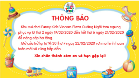 [Thông báo] Funny Kids Vincom Quảng Ngãi tạm ngưng hoạt động
