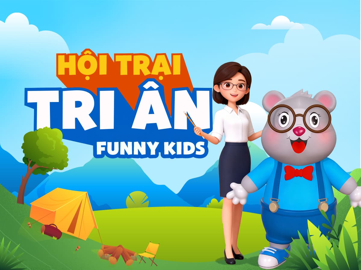 “HỘI TRẠI TRI ÂN” THÁNG 11 – QUAY LẠI ƯU ĐÃI CÀNG LỚN