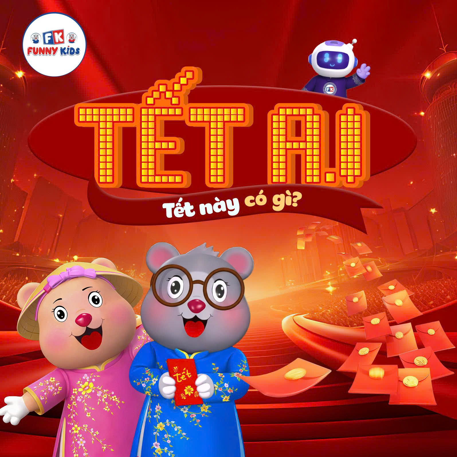 TẾT ĐẾN FUNNY KIDS – BÉ YÊU CHƠI GÌ